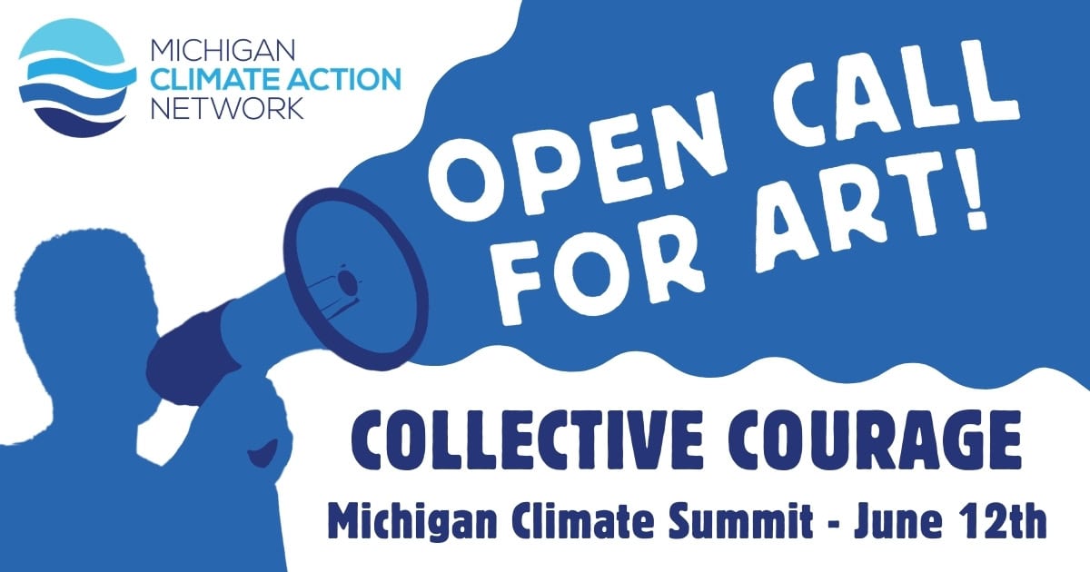 Michigan Climate Action Network logo for Open Call for Art event.