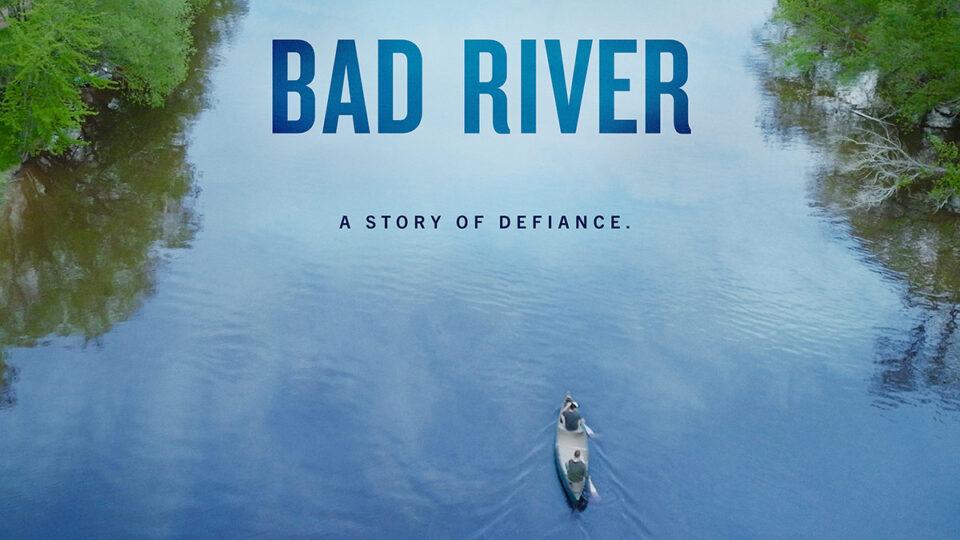 Bad River Film